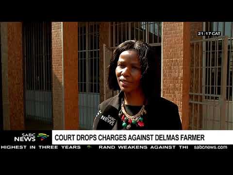 Delmas Magistrate's Court drops charges against farmer