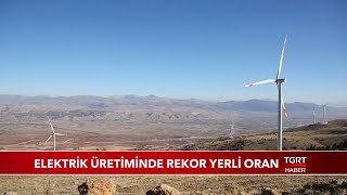 Elektrik Üretiminde Rekor Yerli Oran