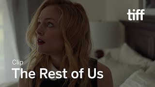 Video trailer för THE REST OF US Clip | Tiff 2019