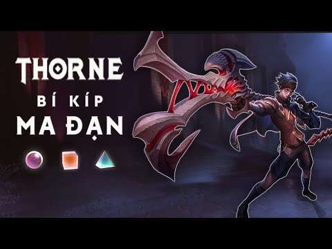 Hướng dẫn Combo Thorne
