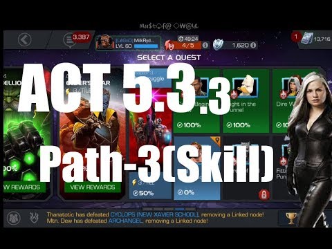 Act 5.3.3 Path 3/5 (Skill Path) - Marvel Contest of Champions
