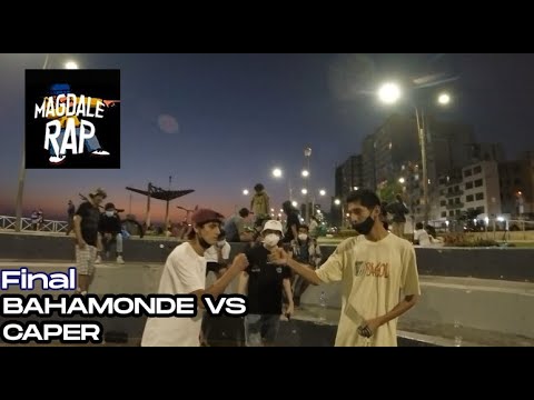 BAHAMONDE VS CAPER - FINAL - MAGDALERAP - FECHA #1