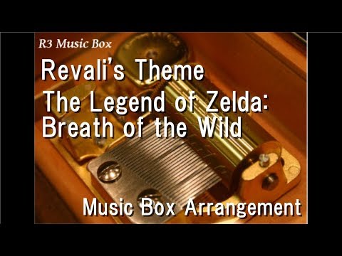 Revali's Theme/The Legend of Zelda: Breath of the Wild [Music Box]