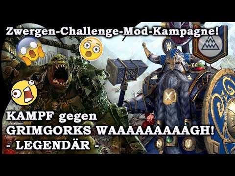 KAMPF gegen den WAAAAAGH! Die Mod-Challenge Zwergenkampagne! 2 Total War: Warhammer 2