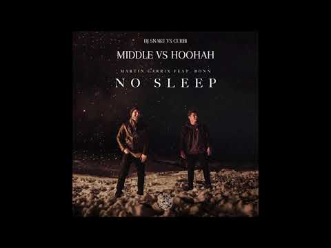 DJ Snake Vs Curbi Vs Martin Garrix - Middle Hoohah No Sleep (Itsseeebas Mashup)