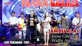 Download lagu JAMBU ALAS - IRENE GHEA ft WIDHI ARJUNA - MANHATTAN - PANJUNAN PATI mp3