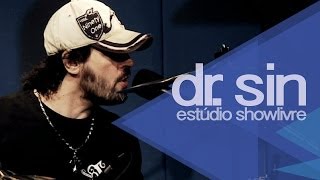 &quot;Fire&quot; - Dr. Sin no Estúdio Showlivre 2013
