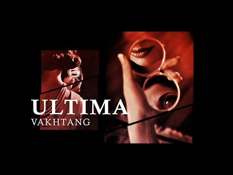 VAKHTANG - ULTIMA