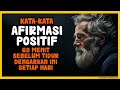 KATA KATA AFIRMASI POSITIF DENGARKAN INI SETIAP HARI SEBELUM TIDUR PannadikaChannel
