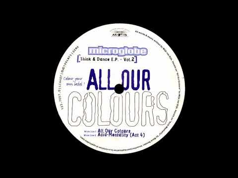 Microglobe - All Our Colours   [1994]