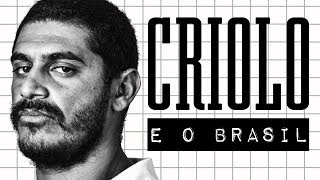 CRIOLO E O BRASIL #meteoro.doc