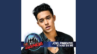 Stand by Me (La Banda Performance)