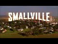 Smallville 4k Season 4 Opening Credits WB CW 2002 2011