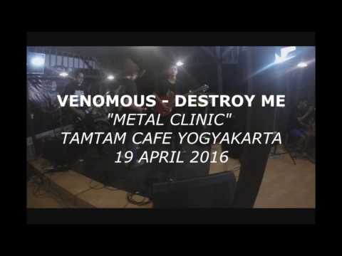 Venomous-Destroy Me Live in Metal Clinic Yogyakarta