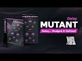 Video 1: MUTANT Delay - Vocal Delay Plugin With a Built-in Ducker