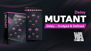 Video thumbnail for MUTANT Delay - Vocal Delay Plugin With a Built-in Ducker (VST / AU / AAX) by W. A. Production