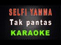 Selfi Yamma LIDA - Tak pantas Karaoke | LMusical Selfi Yamma LIDA - Tak pantas Karaoke | LMusical