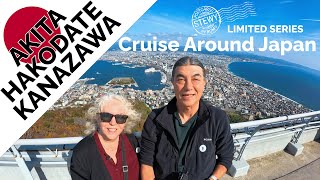 HAKODATE - AKITA - KANAZAWA - 12-Day JAPAN Cruise Round-trip Tokyo, NCL Spirit, Japan travel Vlog