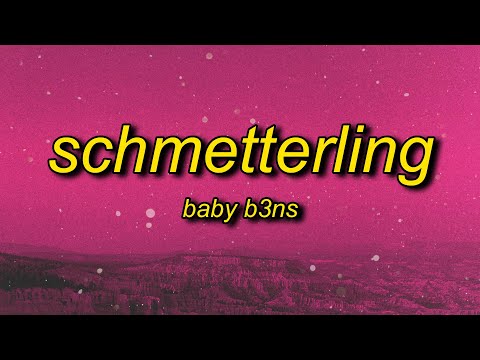 Baby B3ns - Schmetterling (Lyrics) sped up