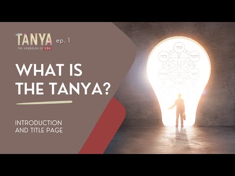 Introduction: What is the Tanya?