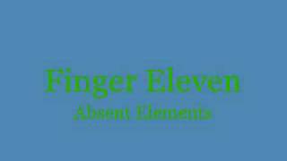Finger Eleven- Absent Elements [lyrics]