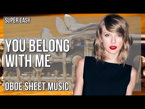 SUPER EASY Oboe Sheet Music: How to play You Belong With Me  by Taylor Swift