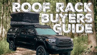 Before You Buy: Roof Rack Buyers Guide For The Overlander