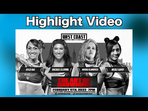 Rachael Ellering vs Kylie Rae vs Masha Slamovich vs Nicole Savoy at West Coast Pro Wrestling