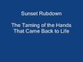 Sunset Rubdown - The Taming of the Hands That Came Back to Life.
