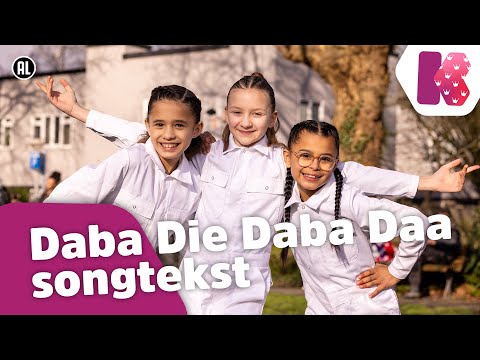 🎵Daba Die Daba Daa (songtekst) - Kinderen voor Kinderen