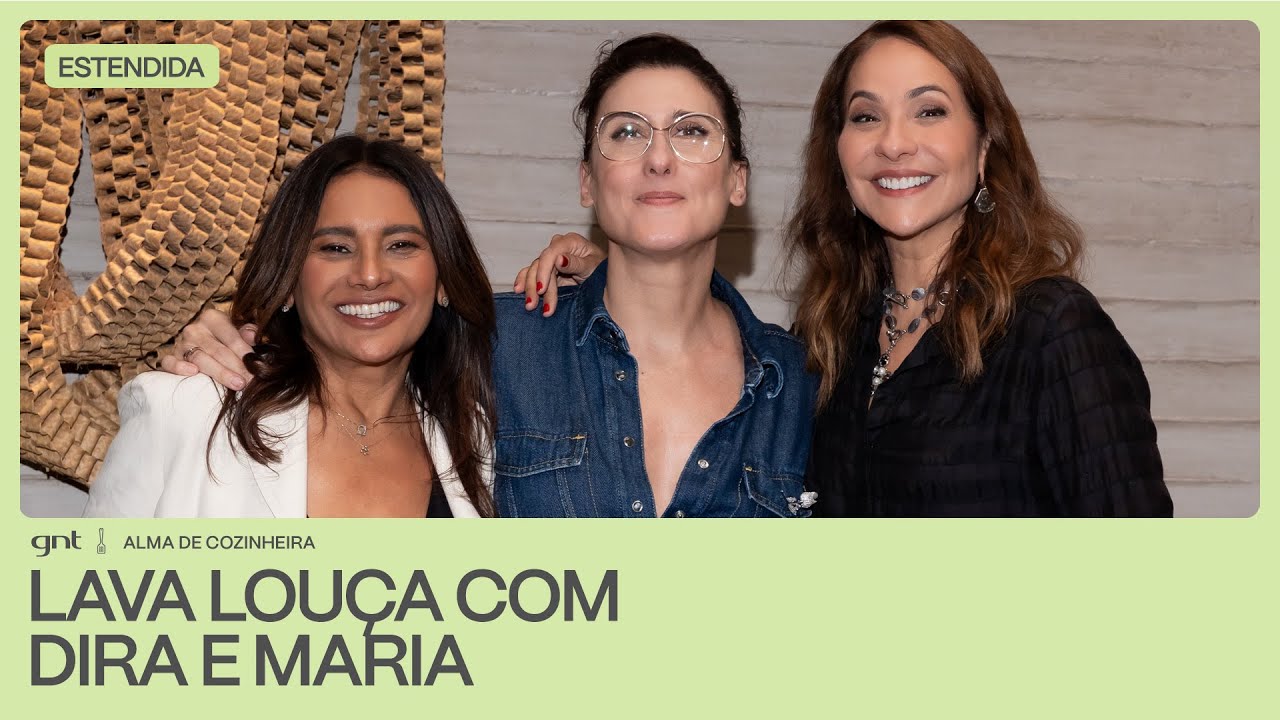 Dira Paes dá dicas VALIOSAS para lavar louça SEM DESPERDÍCIO | Alma de Cozinheira | GNT