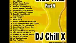 Club Hitz 5 - DJ Chill X House Mix - for cds and parties go to www.djchillx.com