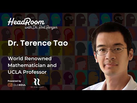 Dr. Terence Tao | The Value in "Dumb" Questions | Headroom With Dr. Berger