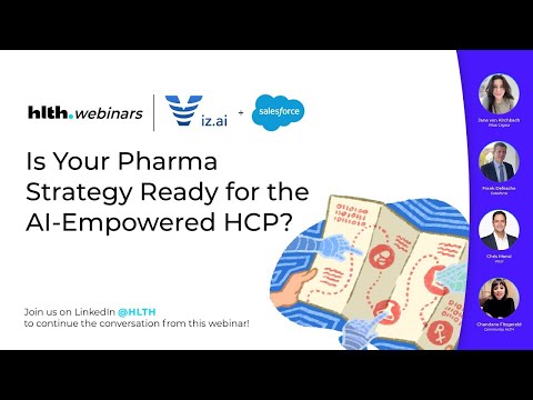 HLTH.Webinars: Is Your Pharma Strategy Ready for the AI-Empowered HCP?