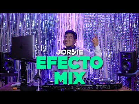 DJ JORDIE - EFECTO MIX (EFECTO, COCHINAE, APAGON, DESPUES DE LA PLAYA, TE FELICITO, TRIPLE T)