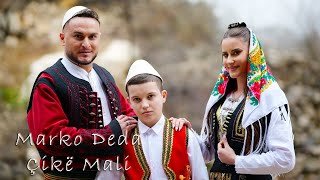 Marko Deda - Çikë E Malit