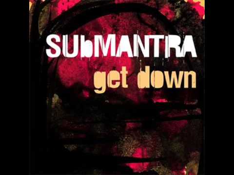 Submantra feat Francesca Get Down Conomor peace rmx