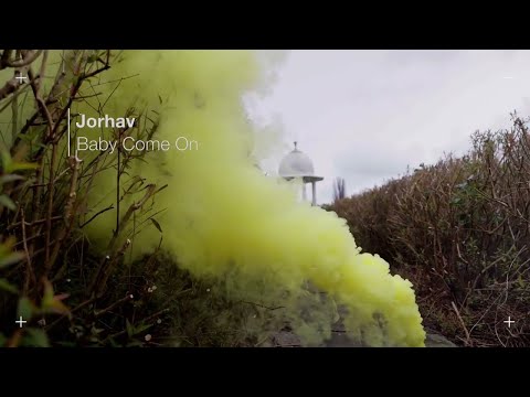 Jorhav - Baby Come On