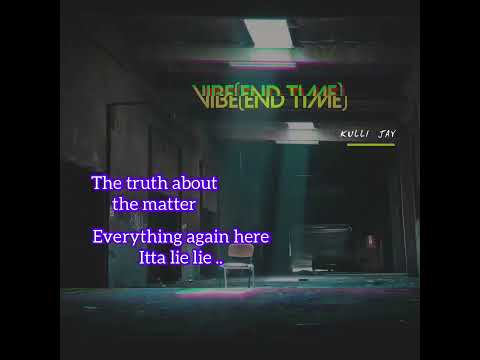 Kulli Jay - VIBE(Lyrics Video)