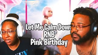 🤩We LOVE These! Let Me Calm Down, RNB, Pink Birthday (Pink Friday 2 Album) REACTION!