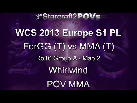 SC2 HotS - WCS 2013 EU S1 PL - ForGG vs MMA - Ro16 Group A - Map 2 - Whirlwind - MMA