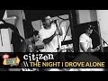 Citizen, "The Night I Drove Alone" Live 2015 Vans ...