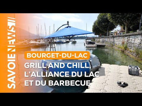 Grill and Chill, l'alliance du lac et du barbecue
