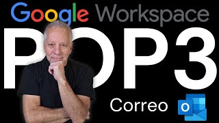 Configura Correo Google Workspace en Outlook | POP3