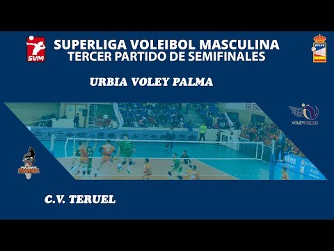 3ª Semifinal · Urbia Voley Palma - CV Teruel