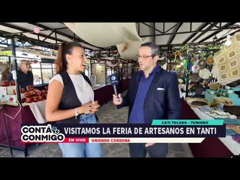 Uniendo Córdoba: Visitamos la Feria de Artesanos en Tanti