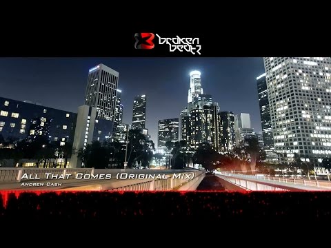 Andrew Cash - All That Comes (Original Mix) [Music Video] [Sunlight Tunes]
