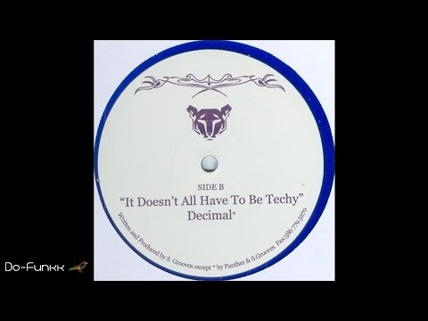 Scott Grooves - It Doesn't All Have To Be Techy