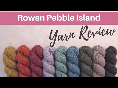 Rowan Pebble Island Yarn Review