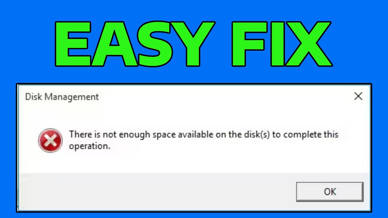 How To Fix There is Not Enough Space on the Disk to Complete This Operation